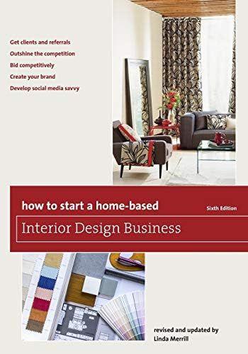 How to Start a Home-Based Interior Design Business (Home-Based Business Series) | Amazon (US)