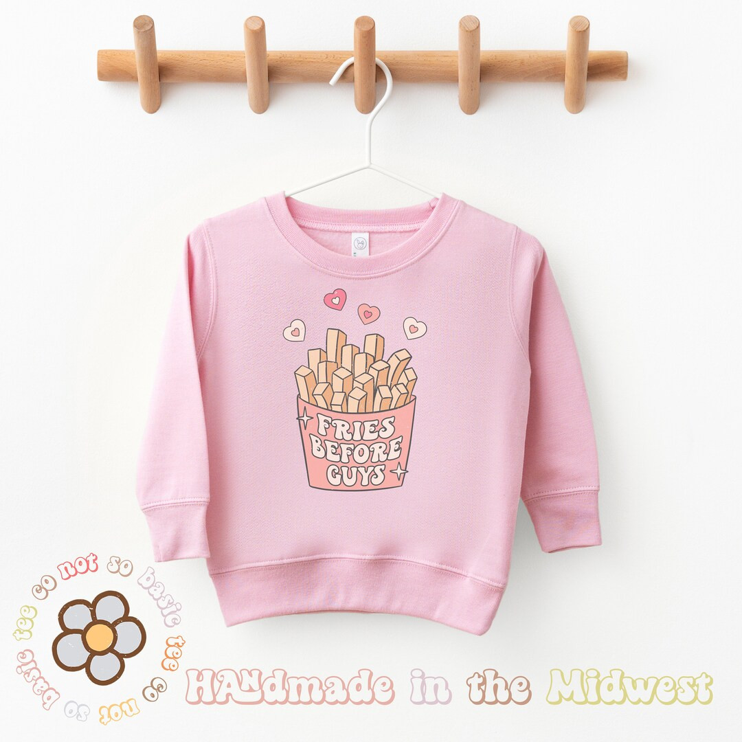 Fries Before Guys Toddler Sweatshirt Retro Toddler Girls - Etsy | Etsy (US)