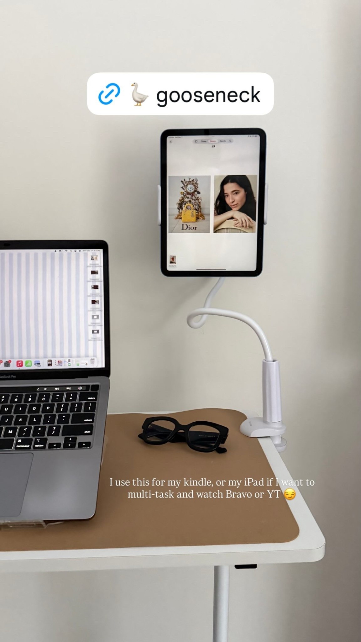 I use this for my kindle, or my iPad if I want to multi-task and watch Bravo or YT 😏