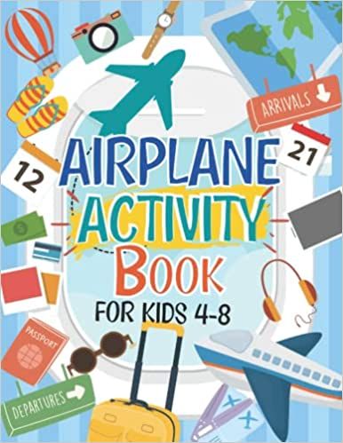 Airplane Activity Book For Kids Ages 4-8: A Fun Airplane Travel Activity Book | Perfect For Road ... | Amazon (US)