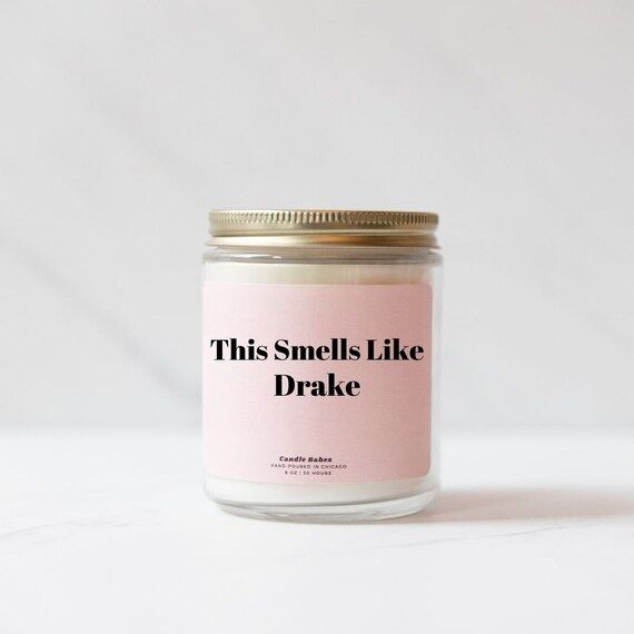 Smells Like Drake Candle Pop Culture Gifts  Funny Candles | Etsy | Etsy (US)