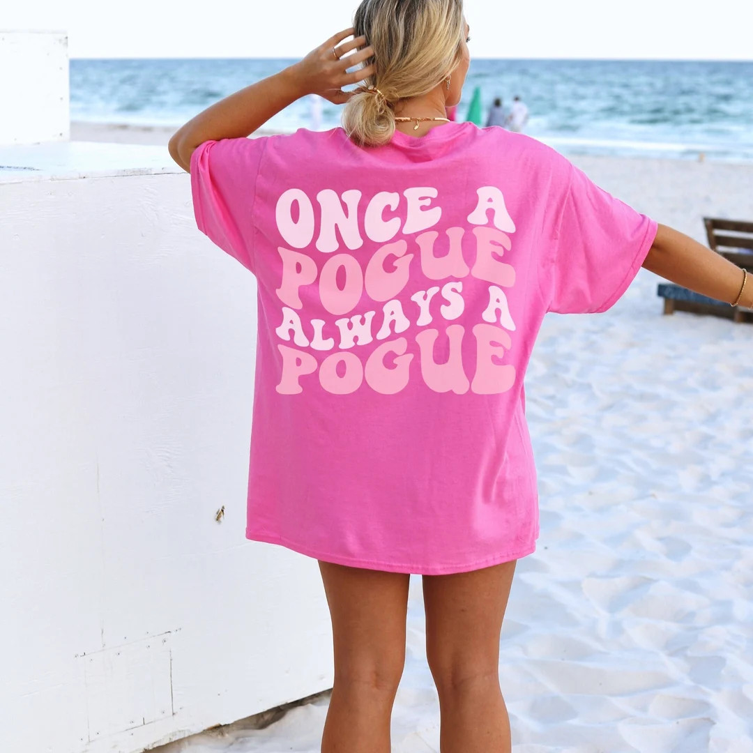 Outer Banks Aesthetic Shirt, Pogue Life, Once a pogue, always a pogue, OBX Shirt, Comfort Colors ... | Etsy (US)