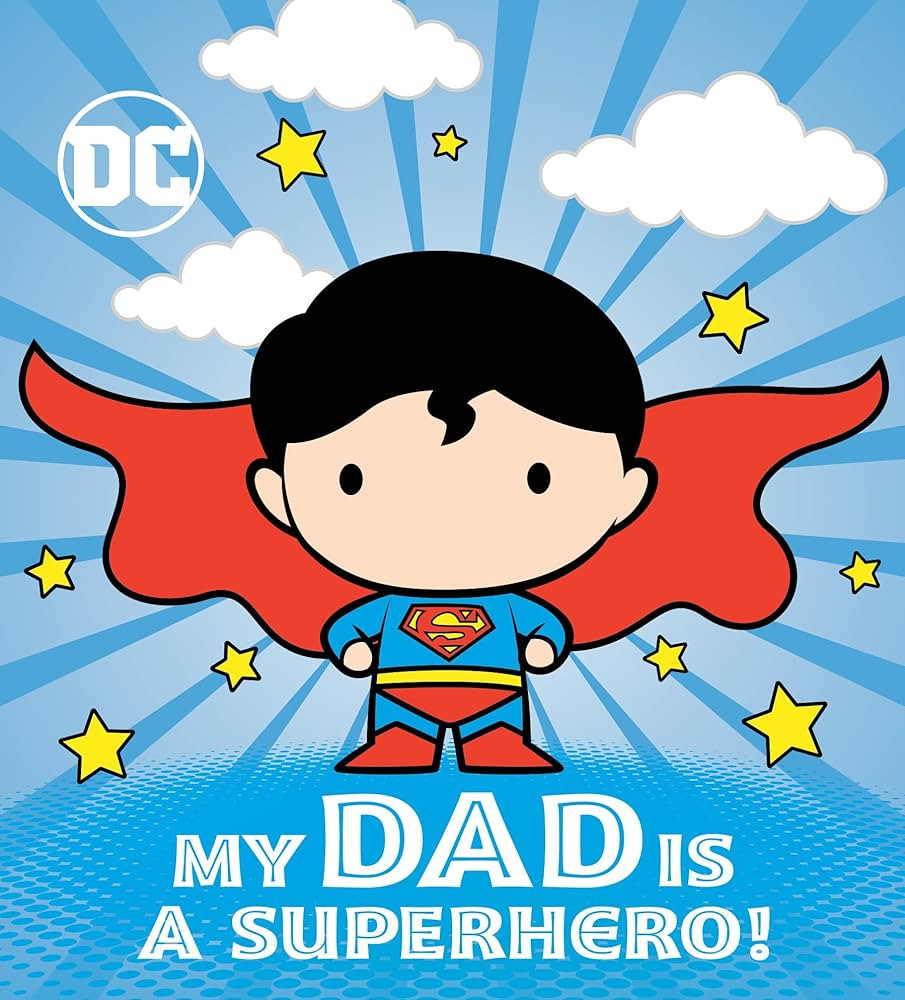 My Dad Is a Superhero! (DC Superman) | Amazon (US)