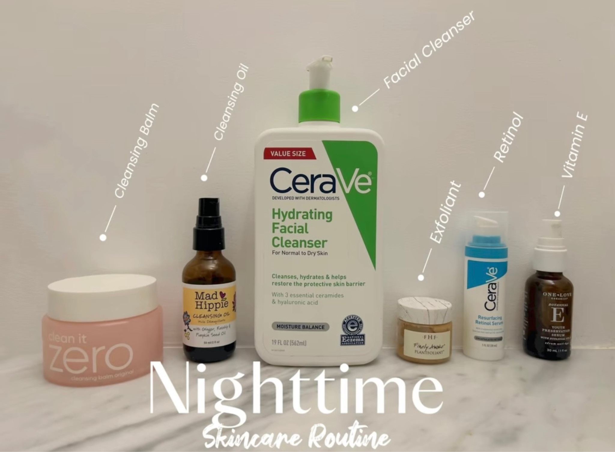 Nighttime Routine 🫧

Products:
Zero cleansing Balm: LOVE this stuff. I’m not a huge fan of makeup wipes because they are too harsh for my skin (I have sensitive skin).

Mad Hippie cleansing oil: Cleansing oil is a pre-wash before your actual face wash. A cleansing oil is great because it’ll get the first layer of dirt off your face, so your face wash can really get in your skin and clean all the dirt out.

CeraVe hydrating Facial Cleanser: I cannot say enough good things about this face wash! I always find myself going back to it. It makes your face feel so hydrated, clean + moisturized. It also has hyaluronic acid which is a plus! 

Farm House Fresh Plantfoliant: This plant-derived product will leave your skin smooth and refined!! Who doesn’t love a good exfoliant? This is one of my favs! It’s effective while being gentle on delicate skin. (Sulfate & Paraben free)

CeraVe Resurfacing Retinol Serum: I’ve tried a lot of drugstore retinols and this one is by far the best bang for your buck! with 3 essential ceramides, encapsulated retinol, and licorice root extract it reduces the appearance of acne marks and pores.

One Love Organics Botanical Vitamin E Serum:
I’m a firm believer that Vitamin E will solve all my problems 😂 Everything about this product is chefs kiss. It’s a lightweight yet powerful serum formulated with plant cell technology that will give you a more youthful complexion and deliver an anti- Wrinkle effect! This product smells amazing I wish I could bathe in it! 

#LTKbeauty #LTKunder50 #LTKFind
