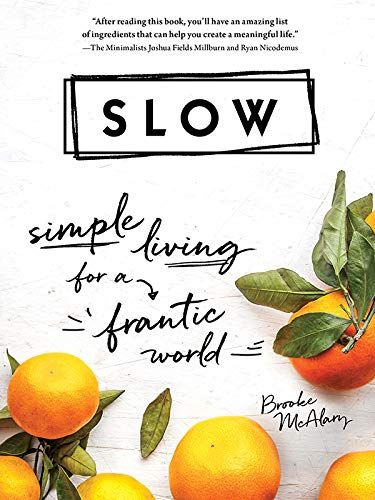 Slow: Simple Living for a Frantic World | Amazon (US)