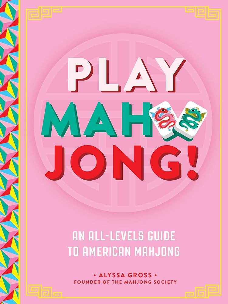 Play Mahjong!: An All-Levels Guide to American Mahjong | Amazon (US)