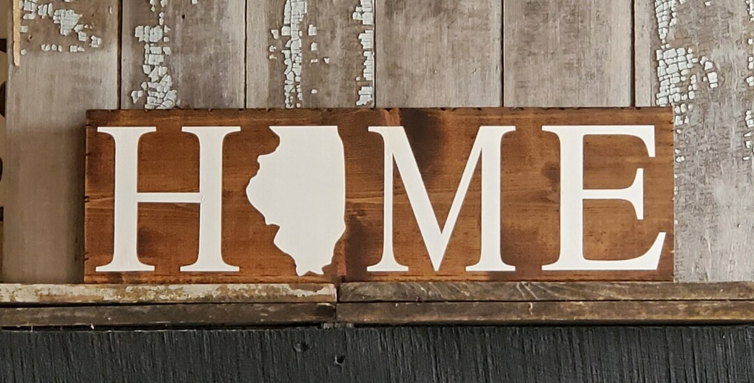 Illinois Home Sign, Any State Home Sign,rustic Home Sign, Rustic Home Decor,porch Sign, Wall Art,... | Etsy (US)