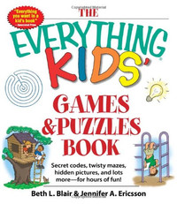 Click for more info about The Everything Kids' Games & Puzzles Book: Secret Codes, Twisty Mazes, Hidden Pictures, and Lots Mor