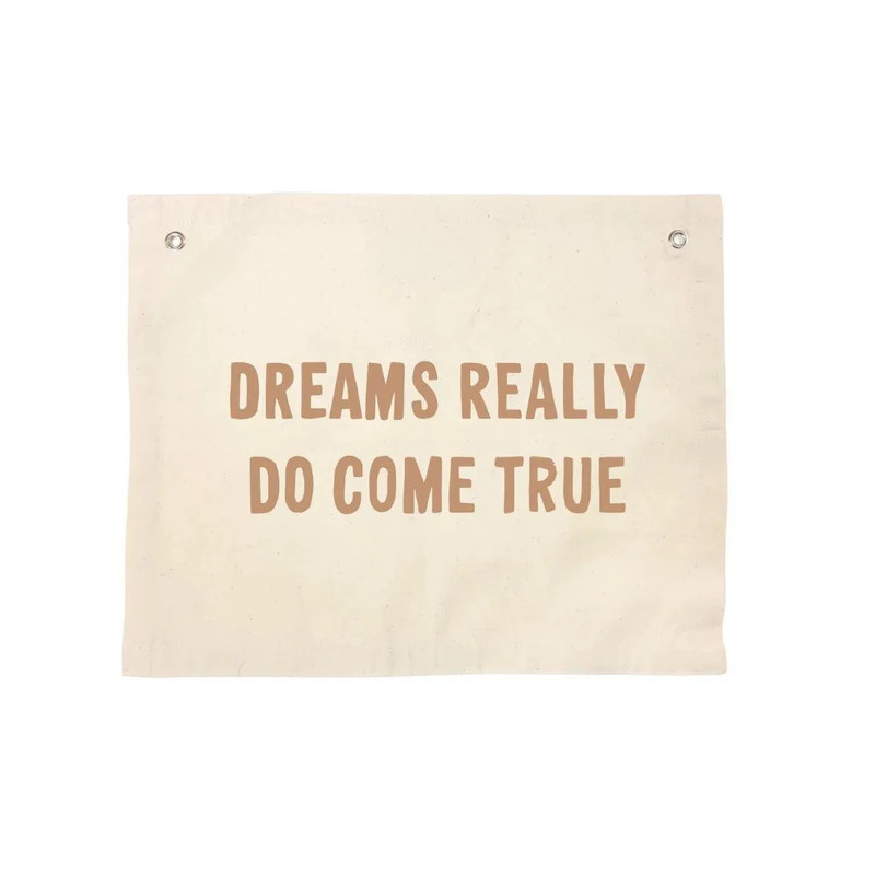 Dreams Really Do Come True Banner - Natural | Project Nursery
