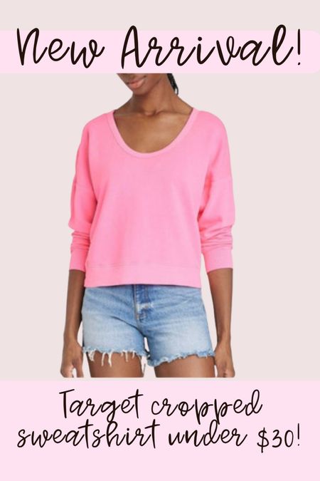 Target sweatshirt, target spring fashion, cropped sweatshirt, pink sweatshirt 

#LTKstyletip #LTKFind #LTKunder50