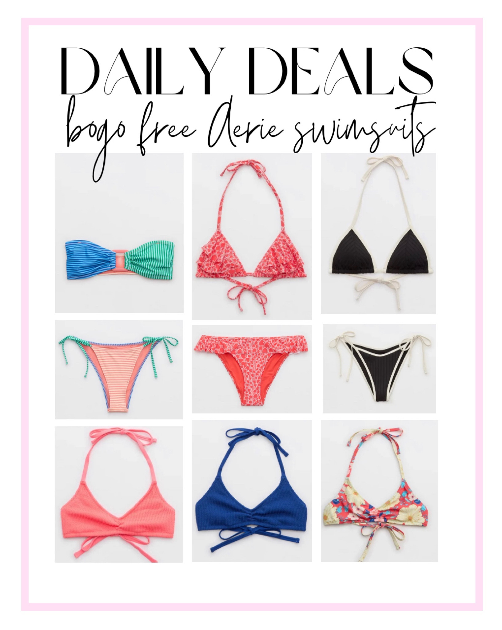 daily deals!!!! Aerie swimsuits are buy one get one free!! sale ends 2/20 at 5am ET

#LTKfindsunder50 #LTKsalealert #LTKswim