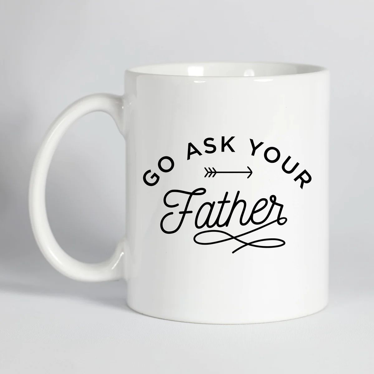 Go Ask your Father Mug | Type League Press