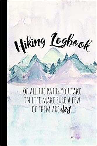 Hiking Logbook: Hiking Journal With Prompts To Write In, Trail Log Book, Hiker's Journal, Hiking ... | Amazon (US)