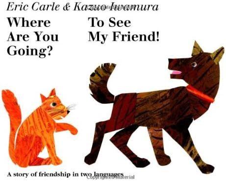 Where Are You Going? To See My Friend! (English and Japanese Edition) | Amazon (US)