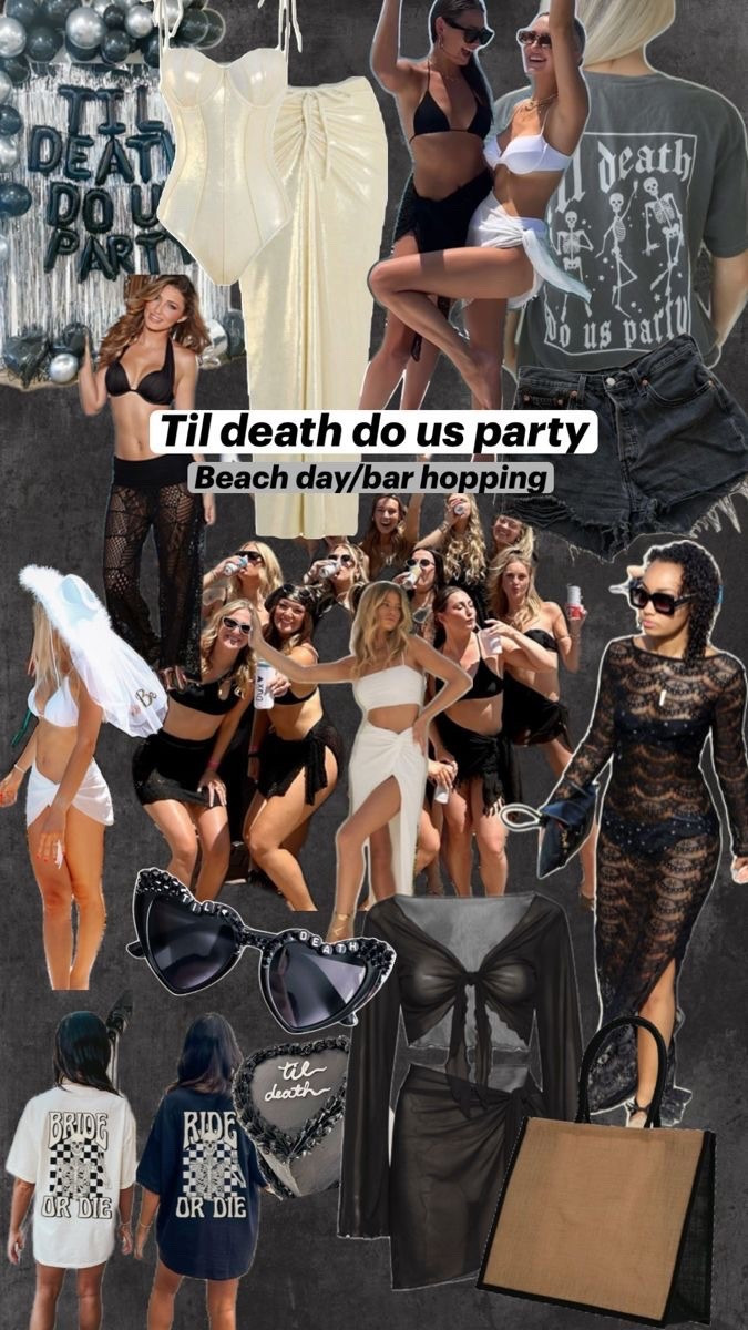 TIL death do us party bachelorette theme | RIP to the single life | Bride or Die / Ride or Die | Blacked out | Day drinking & Beach / Pool Day