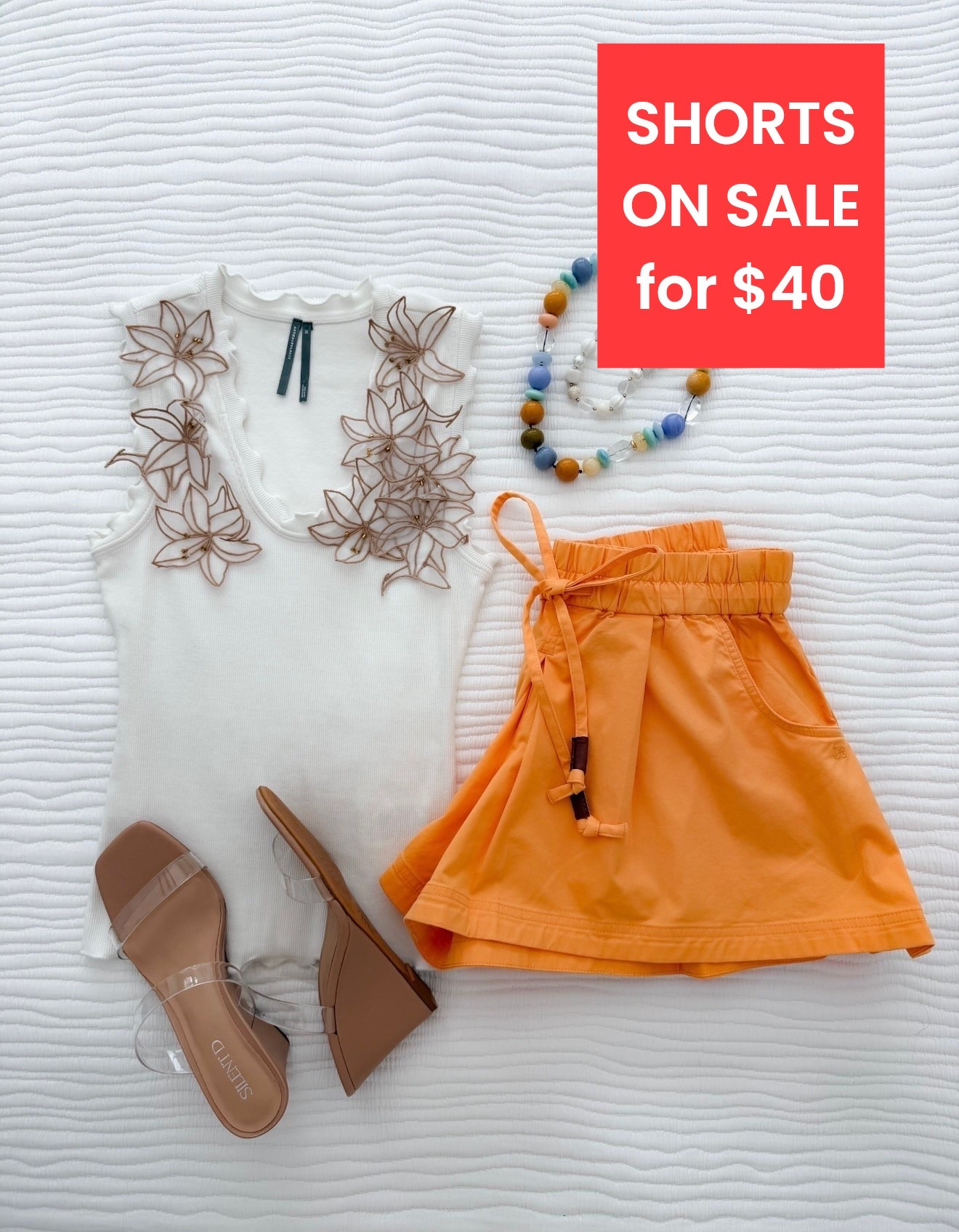 Shorts on sale for $40.