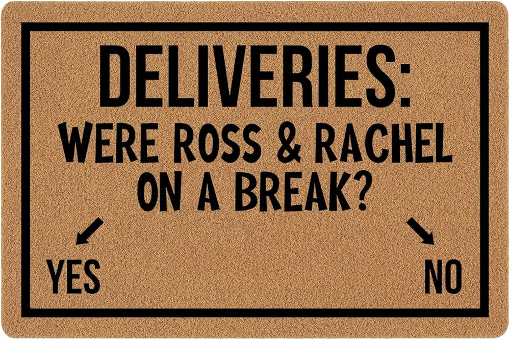 Funny Doormat were Ross and Rachel On A Break Front Door Mat Entryway Outdoor Mat with Heavy Duty... | Amazon (US)