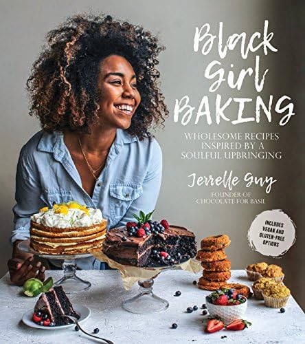 Black Girl Baking: Wholesome Recipes Inspired by a Soulful Upbringing | Amazon (US)