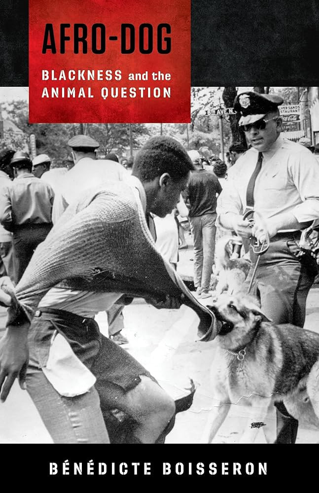 Afro-Dog: Blackness and the Animal Question | Amazon (US)