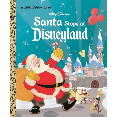 Santa Stops at Disneyland (Disney Classic) - (Little Golden Book) by  Ethan Reed (Hardcover) | Target
