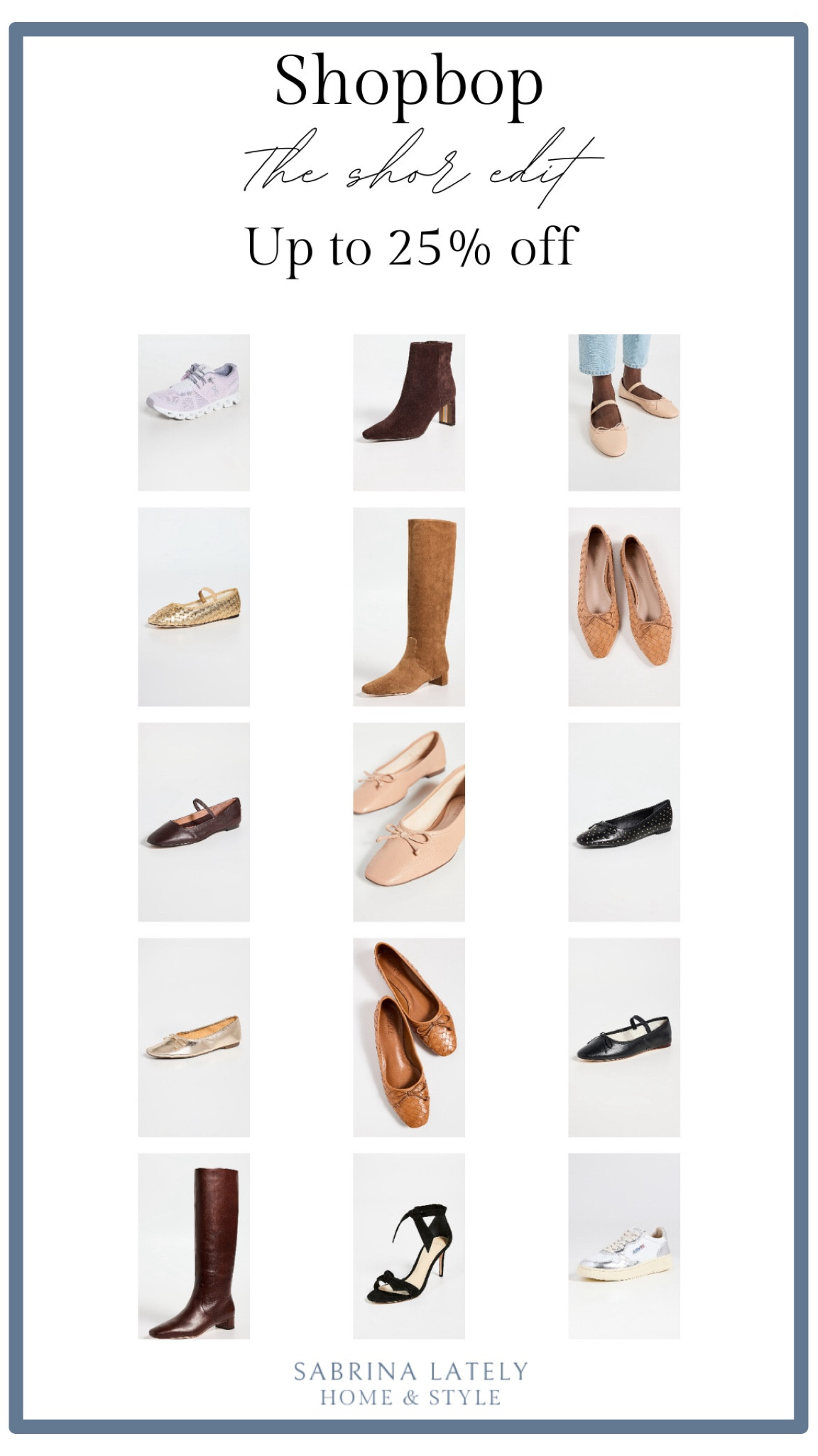 Shopbop sale, Shopbop style event, ballet flats, sneakers, fall shoes, boots, brown boots, fall boota, boots for dresses, boots for jeans, flats with strap 

#LTKStyleTip #LTKShoeCrush #LTKSaleAlert