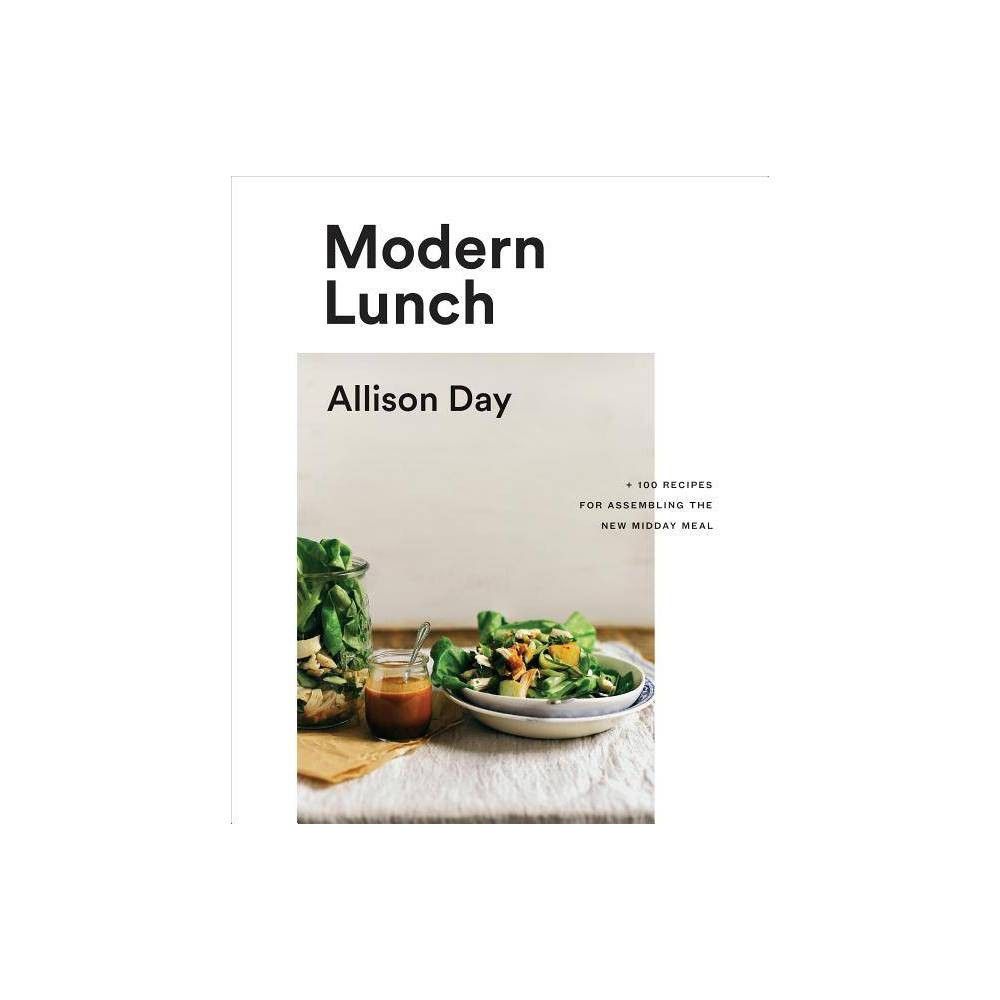 Modern Lunch - by Allison Day (Hardcover) | Target