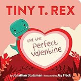 Tiny T. Rex and the Perfect Valentine     Board book – Picture Book, December 29, 2020 | Amazon (US)