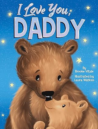 I Love You, Daddy - Children's Padded Board Book - Love (Brilliant Baby® Early Learning Collecti... | Amazon (US)