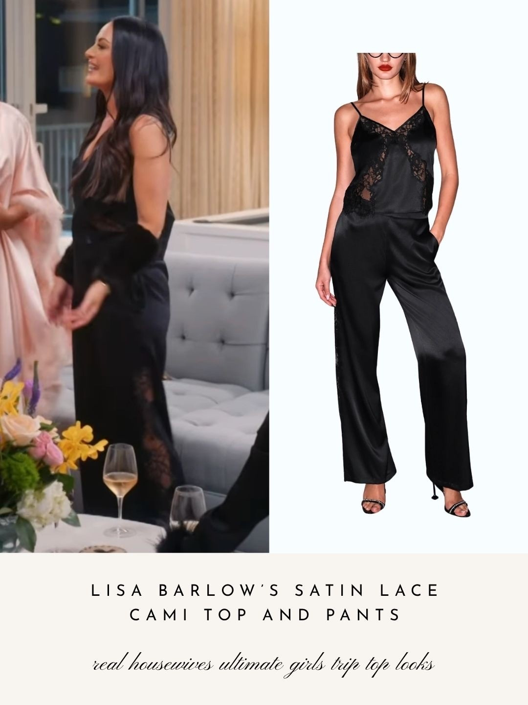 Lisa Barlow’s Satin Lace Cami Top and Pants