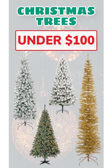 Quality Christmas Trees under $100!!

7 ft gold tinsel tree (no lights)

6.5 ft, pre-lit, flocked tree

6.5 ft pre-lit tree

6 ft flocked tree (no lights)

