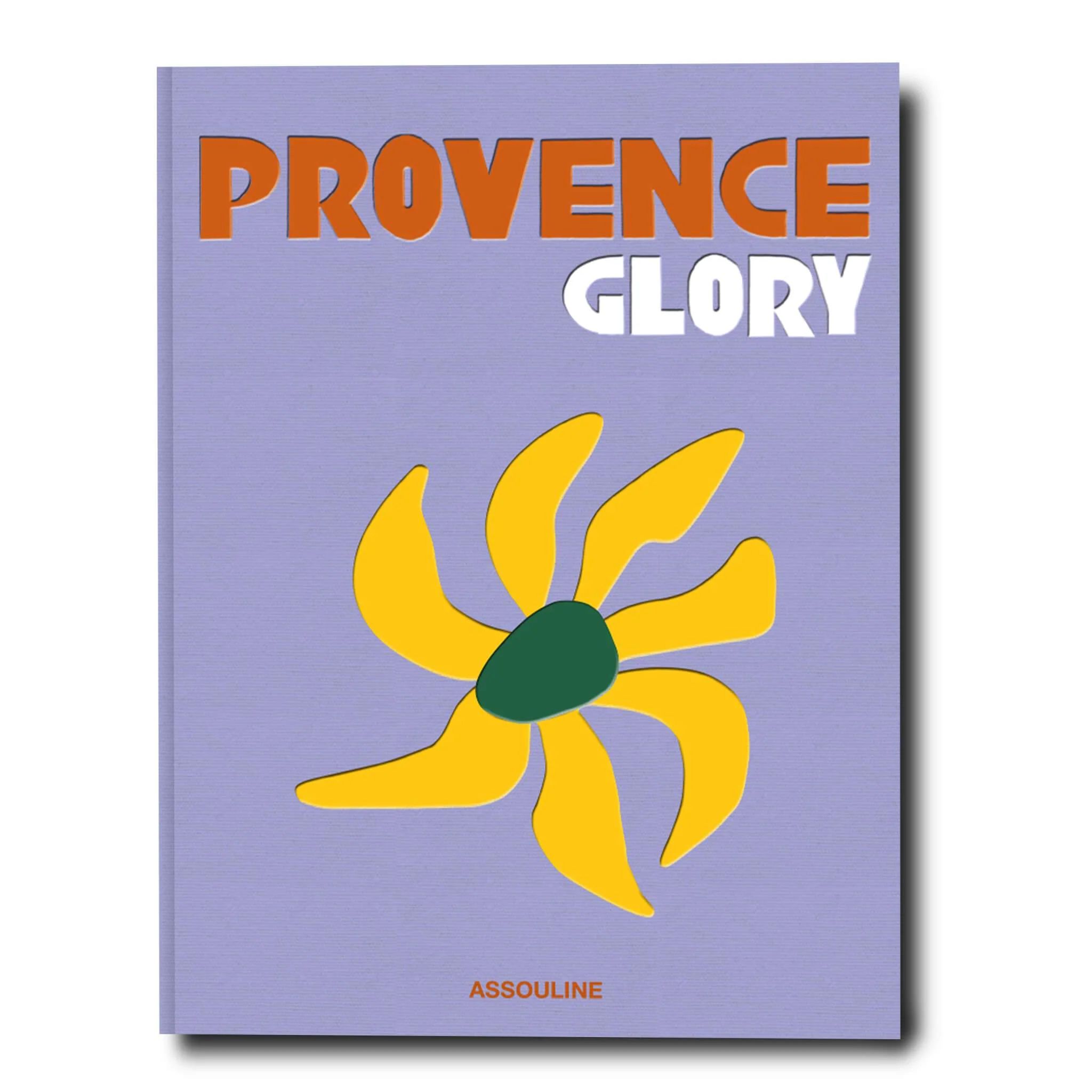 Provence Glory by François Simon - Coffee Table Book | ASSOULINE | Assouline