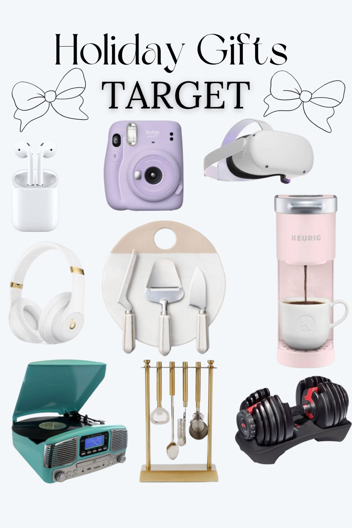 Holiday gift guide: target 
Christmas gift ideas, Christmas presents, holiday gifts, gift guide, AirPods, keurig, weights, serving board, cheese board, record player, camera, head phones, beats, bar set, electronics, kids toys, gifts for her, gifts for him, affordable gifts

#LTKSeasonal #LTKHoliday #LTKfamily