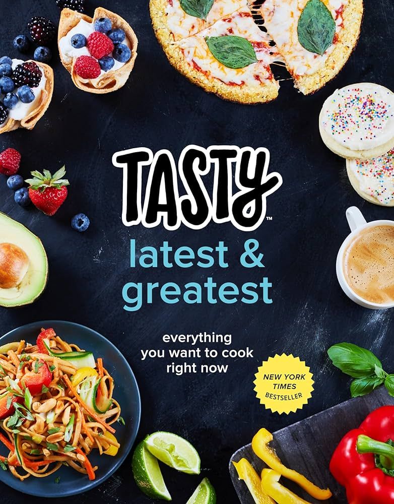 Tasty Latest and Greatest: Everything You Want to Cook Right Now (An Official Tasty Cookbook) | Amazon (US)