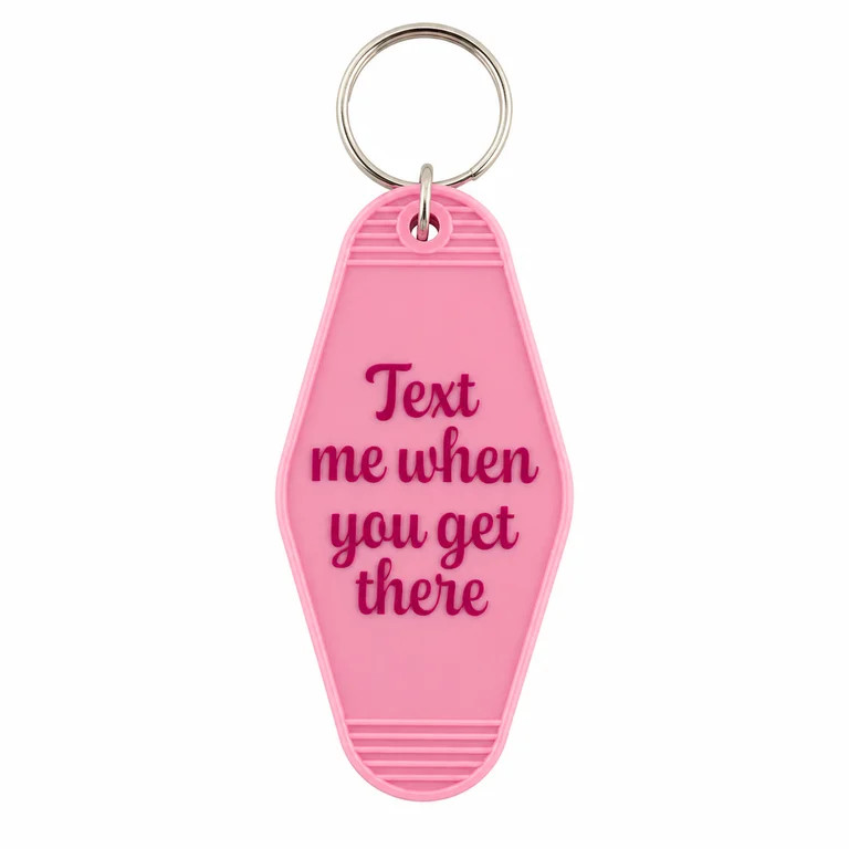 U Style Hotel Keychain, Text Me When You Get Here, 1.77" x 0.2" x 3.5" | Walmart (US)
