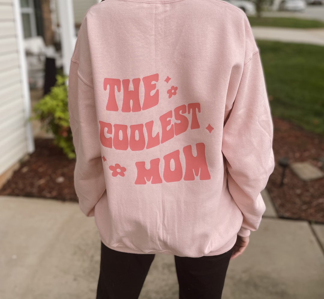 The Coolest Mom Sweatshirt | Etsy (US)