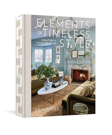 Elements of Timeless Style: Creating a Forever Home | Amazon (US)