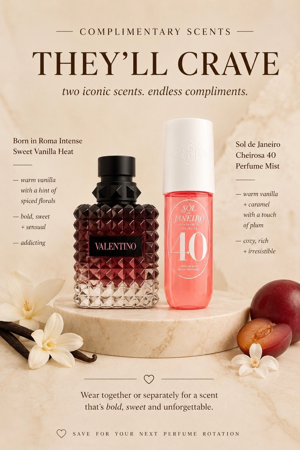 Sweet, warm, and completely unforgettable. ✨

Valentino Born in Roma Intense paired with Sol de Janeiro Cheirosa 40 creates the ultimate vanilla-girl scent combo. Think rich vanilla, juicy plum, soft florals, and a cozy sweetness that lingers for hours.

Save this pairing for your next date night, girls’ night out, or anytime you want compliments rolling in. 💕

#PerfumeLayering #VanillaPerfume #SolDeJaneiro40 #ValentinoPerfume #FragranceFinds

#LTKgrwm #LTKBeauty #LTKselfcare