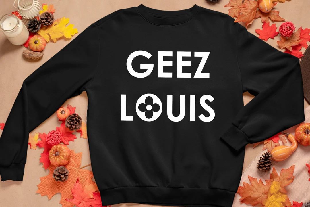 Geez Louis Fashion Sweatshirt Geez Louise Sweater Fashion - Etsy | Etsy (US)