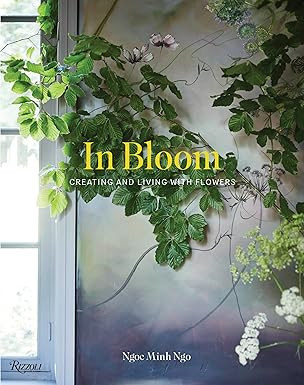 In Bloom: Creating and Living With Flowers      Hardcover – September 20, 2016 | Amazon (US)