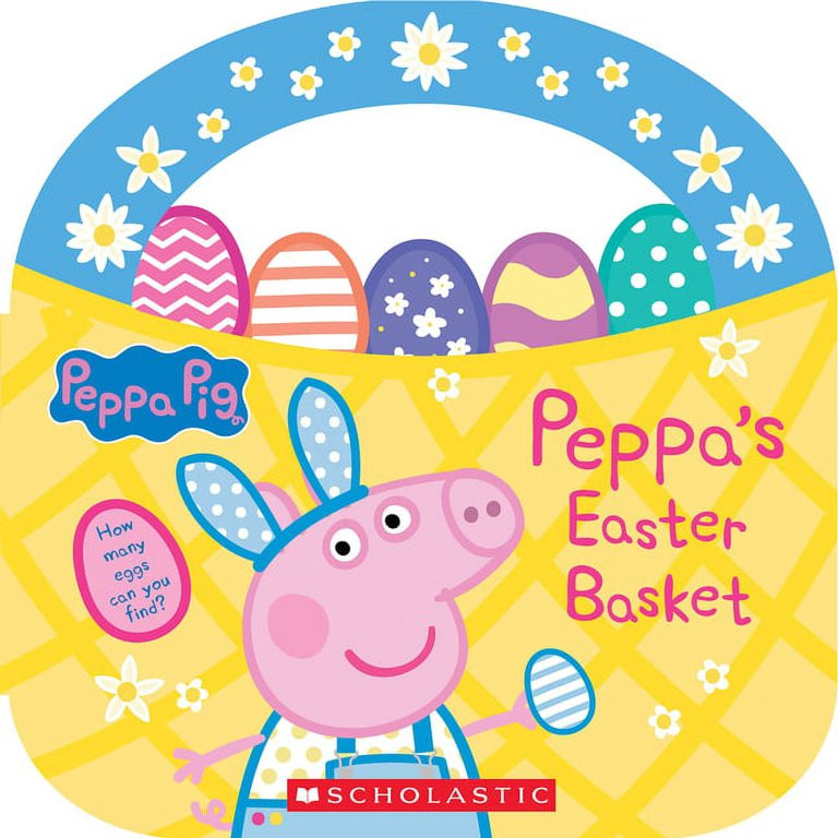 Peppa's Easter Basket (Peppa Pig Storybook with Handle) (Other) | Walmart (US)