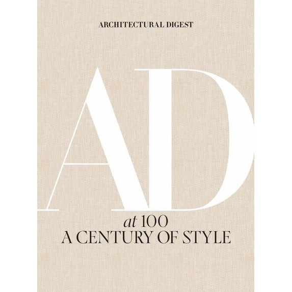 Architectural Digest: Architectural Digest At 100: A Century of Style (Hardcover) | Walmart (US)