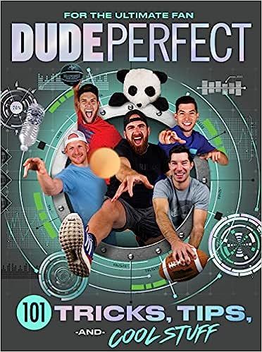 Dude Perfect 101 Tricks, Tips, and Cool Stuff    Hardcover – June 22, 2021 | Amazon (US)