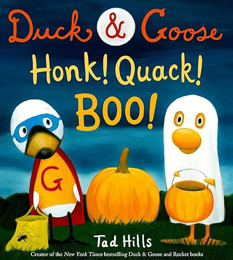 Duck & Goose, Honk! Quack! Boo!: A Halloween Book for Kids and Toddlers     Hardcover – Illustr... | Amazon (US)