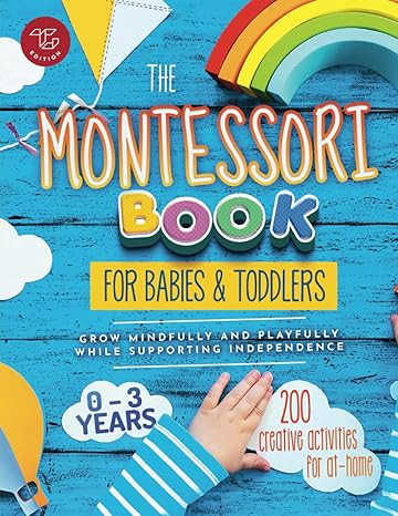 The Montessori Book for Babies and Toddlers: 200 creative activities for at-home to help children... | Amazon (US)