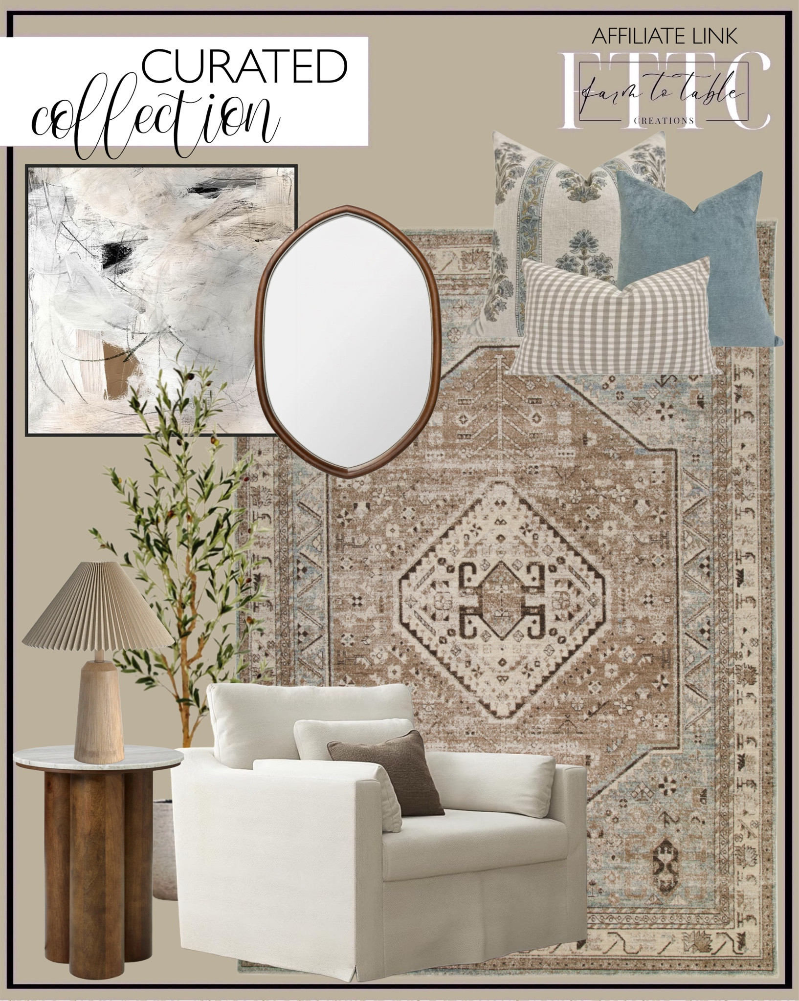 Curated Collection. Follow @farmtotablecreations on Instagram for more inspiration.

Accent Table. Area Rug. Oversized Accent Chair. Table lamp with pleated shade. Abstract wall art. Faux olive tree. Oslo Mirror. Pillow Combos. 

Coffee Table |  Bedroom Finds | Neutral Stems | Spring Stems | Bookshelf Decor | Bedroom Space | Cozy Corner | Bathroom | Curated Entryway | Spring  Decor | End of Year Clearance | Trending Decor | Viral Decor | Amazon Holiday | Bedroom corner | Coffee Table Decor | Neutral Decor | Fall Stem Sale | Target Finds | Skinny Bench | Bedroom | Living Room | Breakfast Nook | Amazon Home | Target Sale | Loloi Rugs | Magnolia Home | console table | console table styling | faux stems | entryway space | front porch decor | neutral decor | entryway decor | cozy home | affordable decor |  home decor | home inspiration | console styling | entryway rug | cozy moody home | moody home decor | neutral home | bathroom decor | living room | spring decor | Hearth & Hand | Studio McGee




#LTKStyleTip #LTKHome #LTKSaleAlert