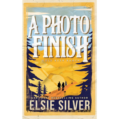 A Photo Finish - (Gold Rush Ranch) by  Elsie Silver (Paperback) | Target
