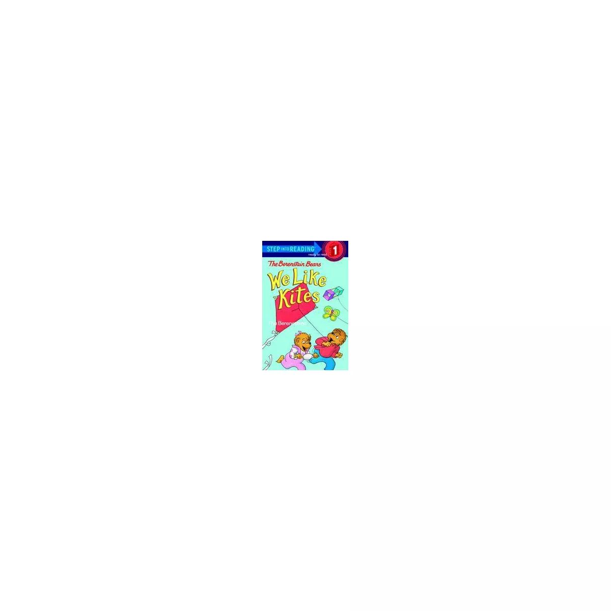 Berenstain Bears: We Like Kites - (Step Into Reading) by  Stan Berenstain & Jan Berenstain (Paper... | Target