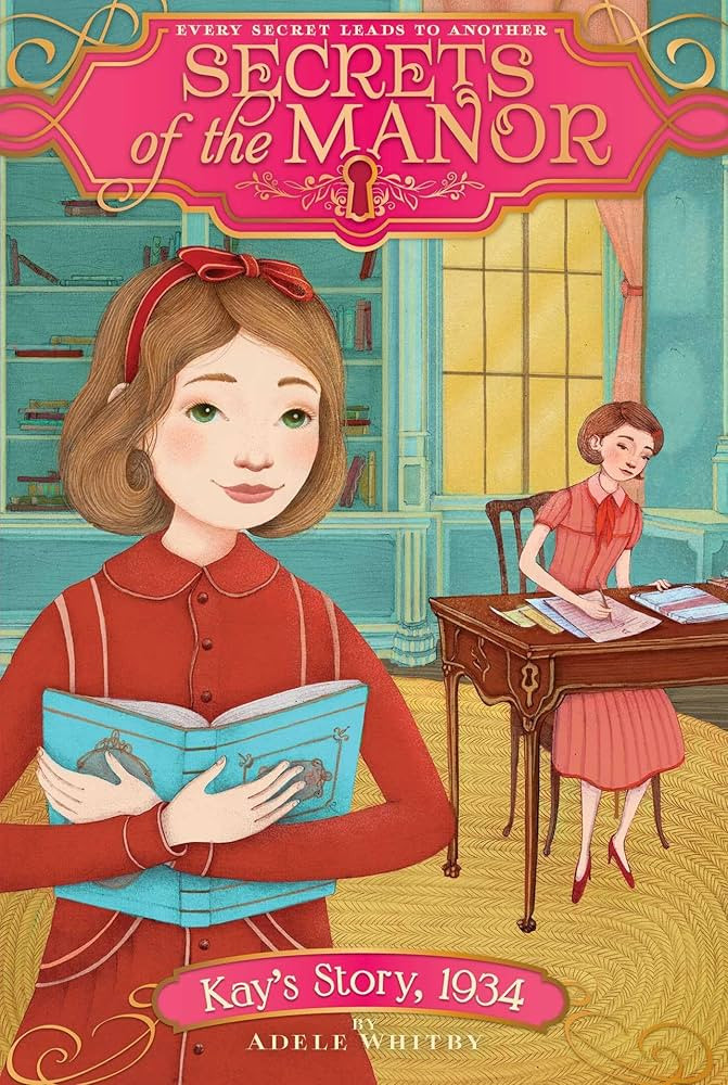 Kay's Story, 1934 (6) (Secrets of the Manor) | Amazon (US)
