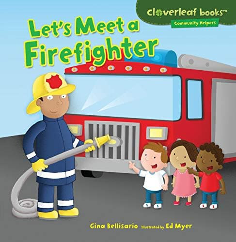 Let's Meet a Firefighter (Cloverleaf Books ™ ― Community Helpers) | Amazon (US)