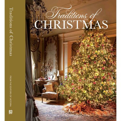 Traditions of Christmas - (Victoria) by  Melissa Lester (Hardcover) | Target